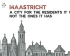 Maastricht, a city for the residents it wants, not the ones it has