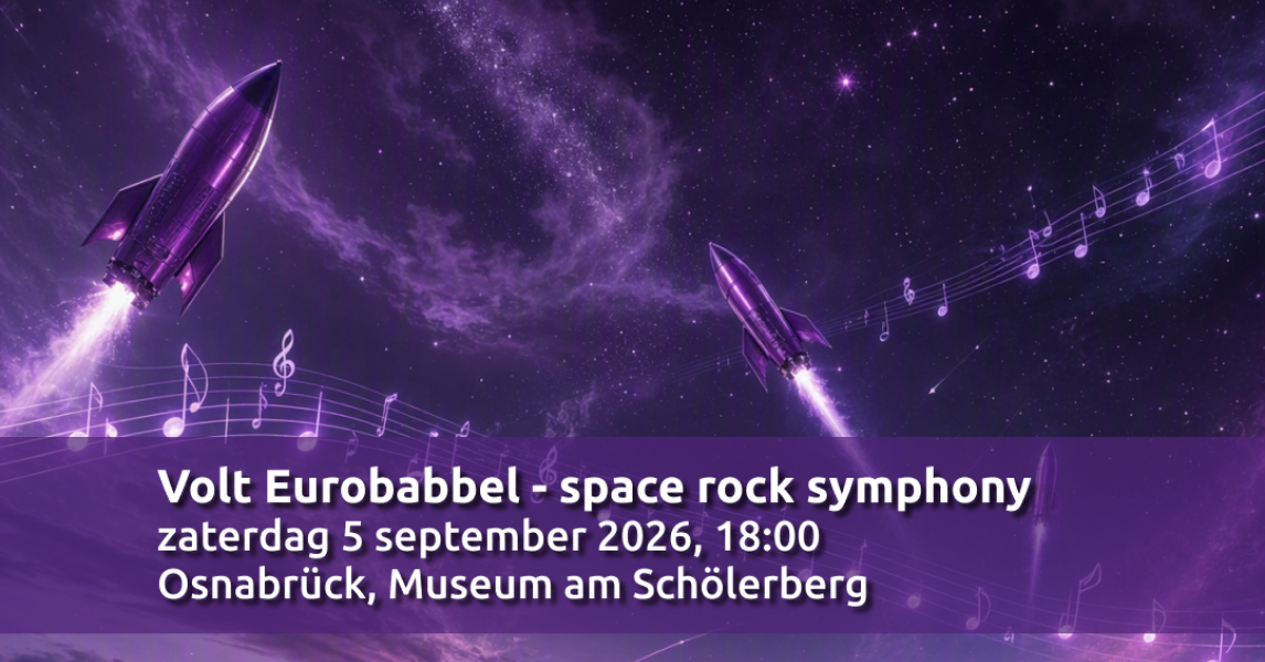Eurobabbel Space Rock Symphony - Volt Nederland